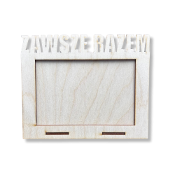 Drewniana ramka na zdjęcie ZAWSZE RAZEM 10X15 cm decoupage