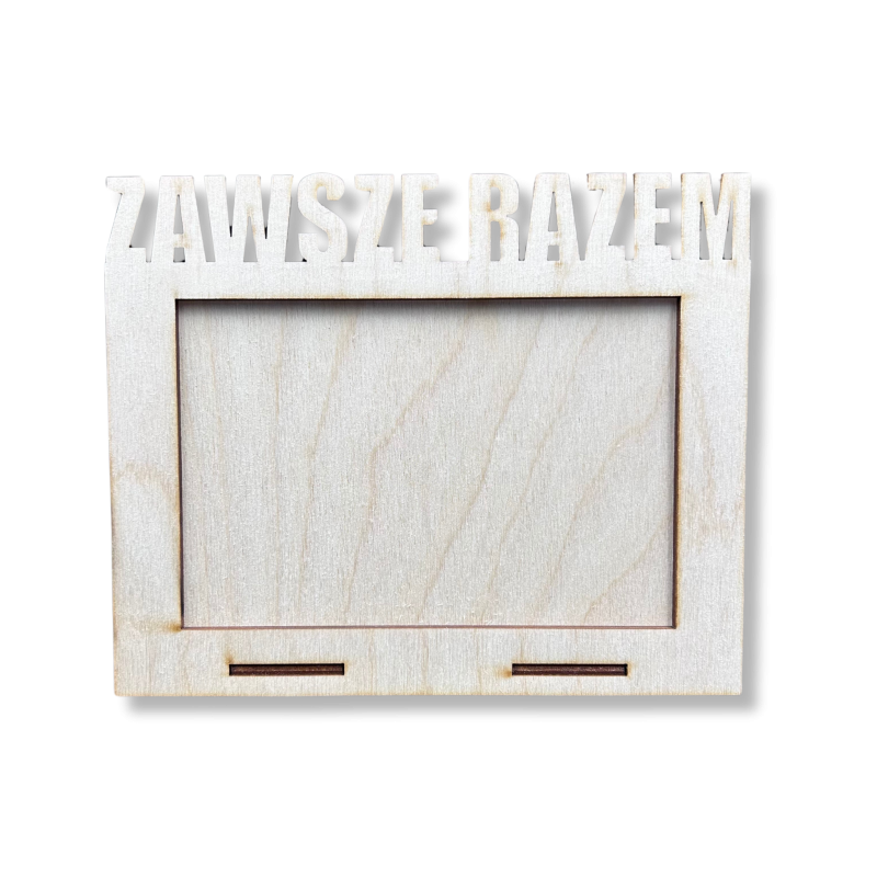 Drewniana ramka na zdjęcie ZAWSZE RAZEM 10X15 cm decoupage