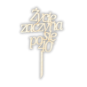 Drewniany topper ŻYCIE ZACZYNA SIĘ PO 40
